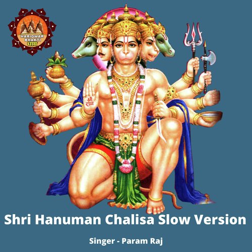 Shri Hanuman Chalisa Slow Version
