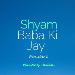 Shyam Baba Ki Jay (Live) - Pawan Bhatia-JTkoXQVaXGw