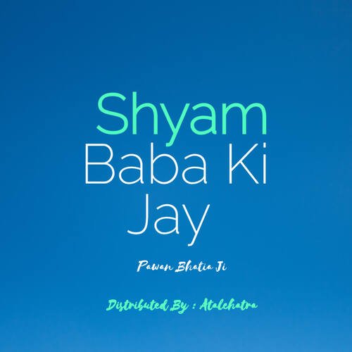 Shyam Baba Ki Jay (Live) - Pawan Bhatia