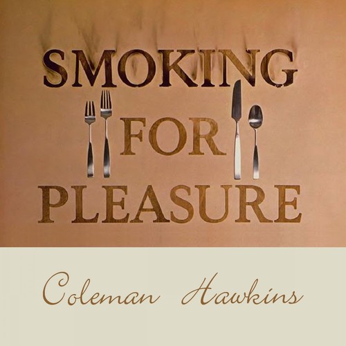 Smoking for Pleasure