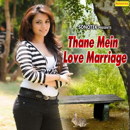 Thane Mein Love Marriage