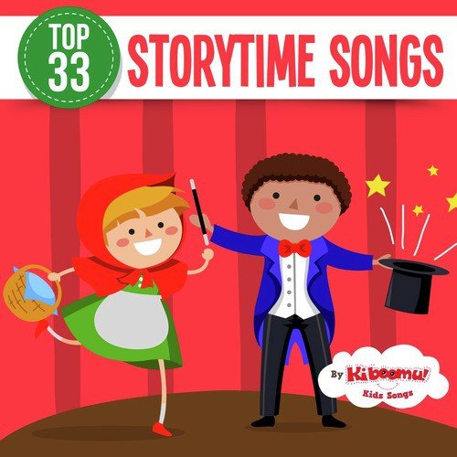 Top 33 Storytime Songs
