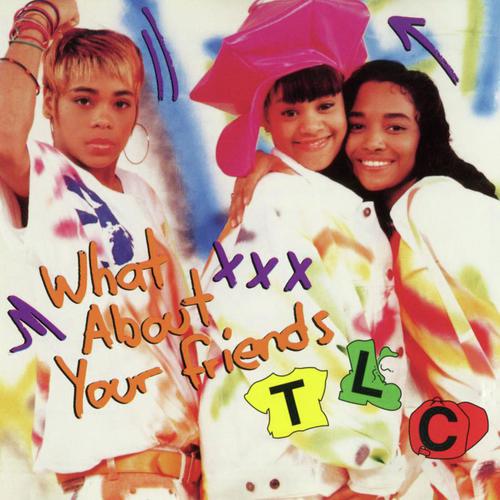 What About Your Friends (Remixes)