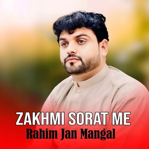 Zakhmi Sorat Me