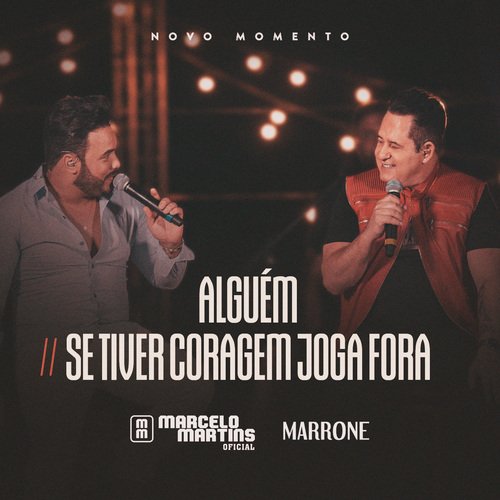 Alguém / Se Tiver Coragem Joga Fora (Novo Momento, Ao Vivo)_poster_image