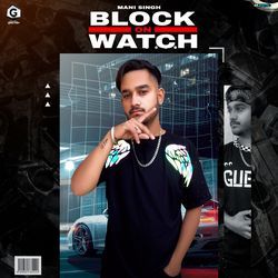 Block On Watch-CCEDUzFTbgM