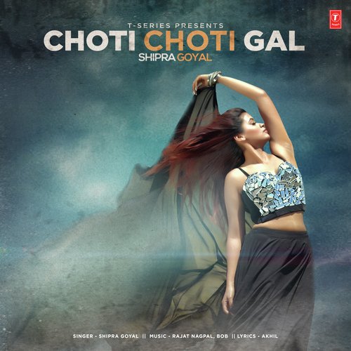 Choti Choti Gal