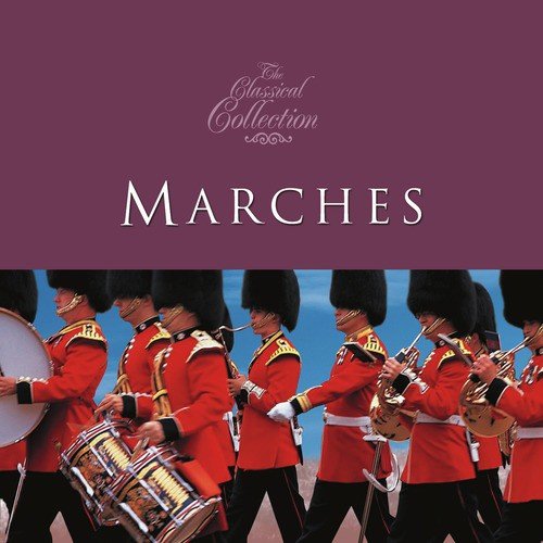 Classical Collections... Marches