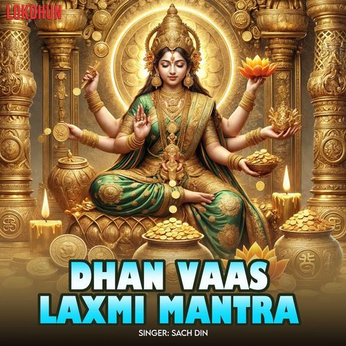 Dhan Vaas Laxmi Mantra