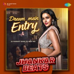 Dream Mein Entry - Jhankar Beats-NRAgXBB2RQI