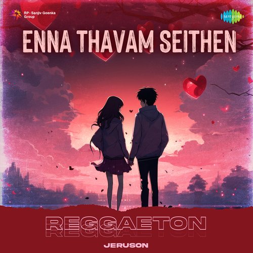 Enna Thavam Seithen - Reggaeton
