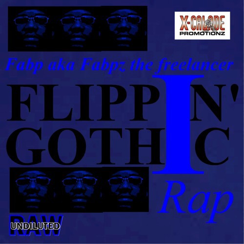 Flippin' Gothic Rap