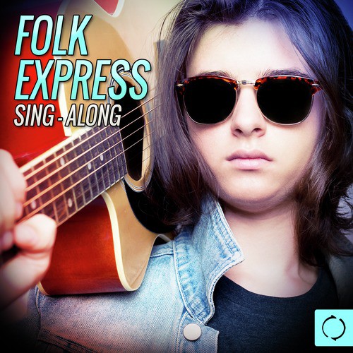 Folk Express Sing - Along