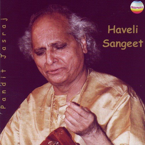 Haveli Sangeet - Mai Mero Mana Mohiyo