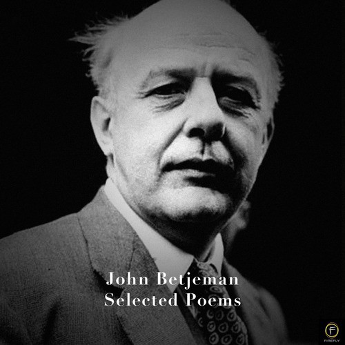 John Betjeman, Selected Poems