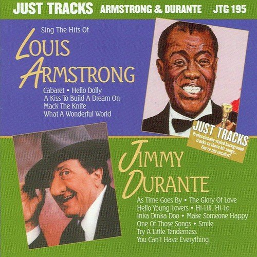 Just Tracks: The Hits of Louis Armstrong and Jimmy Durante