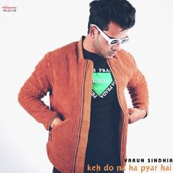 Keh Do Na Ha Pyar Hai-ISwRazodRUc