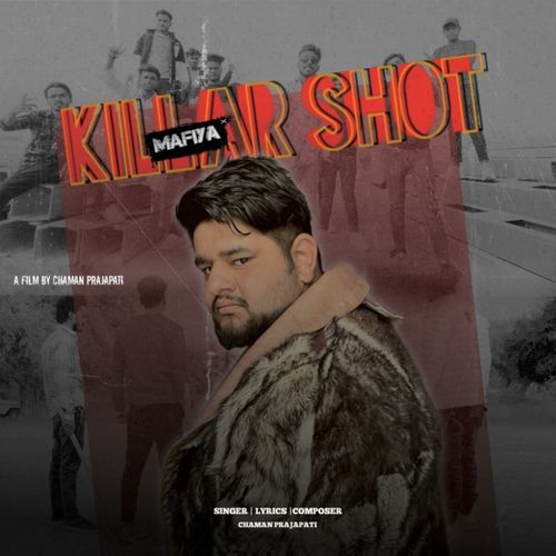 Killar Shot Mafiya