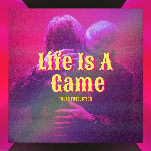 Life Is A Game cover art