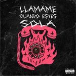 Llámame Cuando Estés Sola