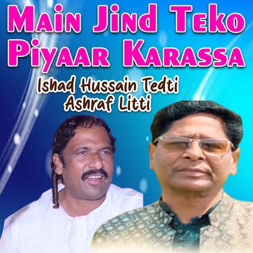 Main Jind Teko Piyaar Karassa