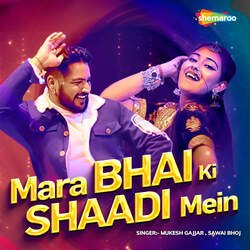 Mara Bhai Ki Shaadi Mein-BhIDezdhWGU