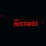 Mistakes