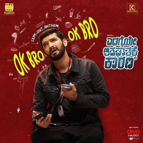 OK Bro (From "Edagaiye Apaghatakke Karana")-okv tunes