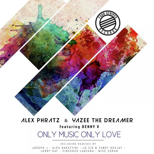 Only Music Only Love - The Remixes (feat. Denny V)