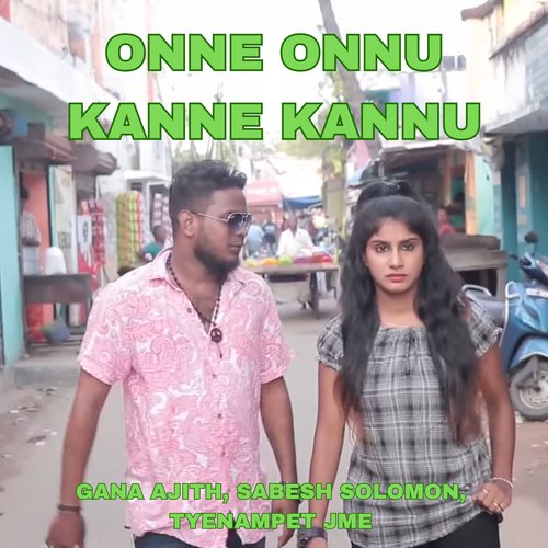 Onne Onnu Kanne Kannu