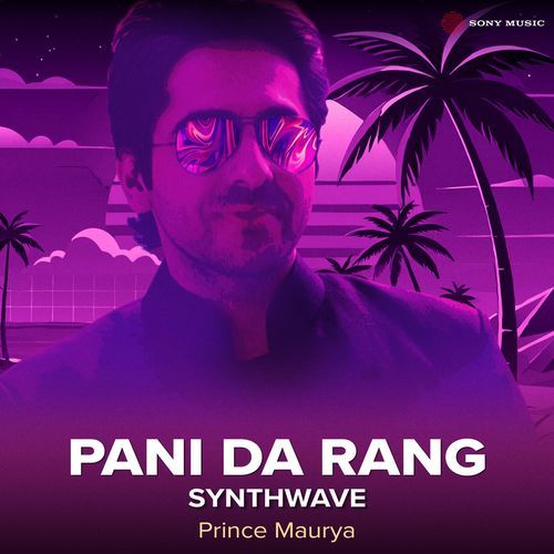 Pani Da Rang (Synthwave)