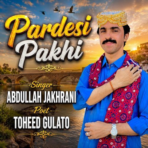 Pardesi Pakhi