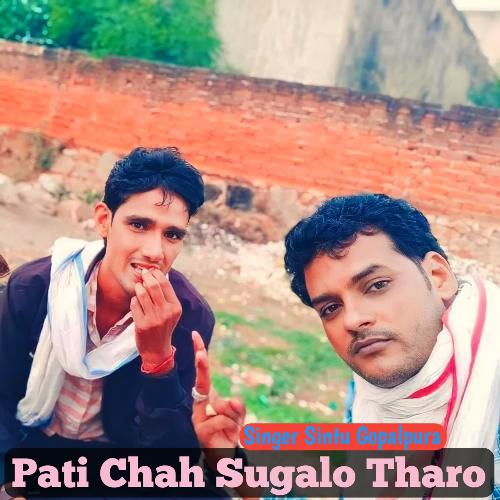 Pati Chah Sugalo Tharo