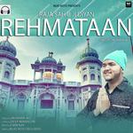 Raja Sahib ji diyan Rehmataan