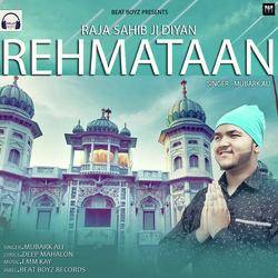 Raja Sahib ji diyan Rehmataan
