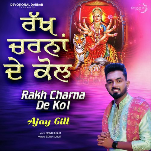 Rakh Charna De Kol (Single)