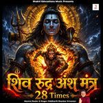 Shiva Rudra Ansh Mantra 28 Times