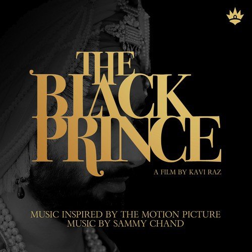 The Black Prince (Music Inspired by the Motion Picture)