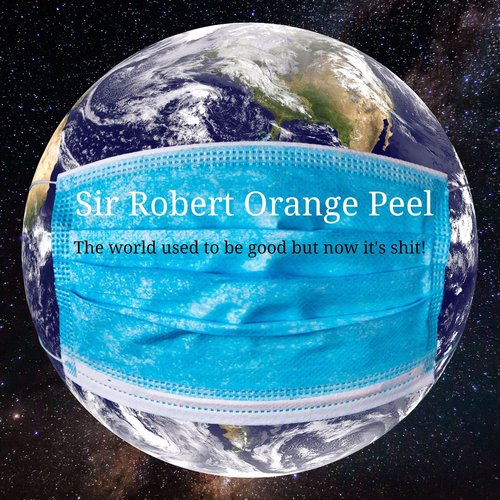 The World Used to Be Good but Now It's Shit! cover art