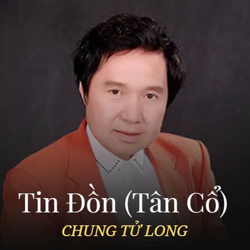 Tin Đồn (Tân Cổ)