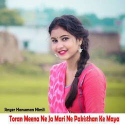 Toran Meena Ne Ja Mari Ne Pakisthan Ke Maya-ODlTYRF5YV8