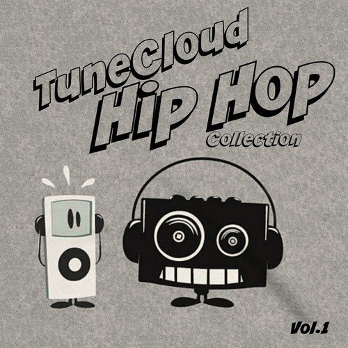TuneCloud Hip Hop Collection, Vol.1