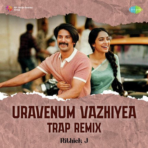 Uravenum Vazhiyea - Trap Remix