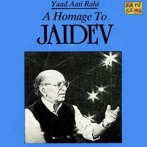 Yaad Aati Rahi - A Homage To Jaidev