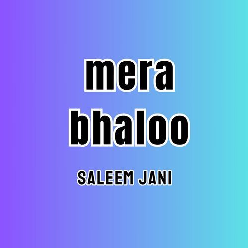 mera bhaloo