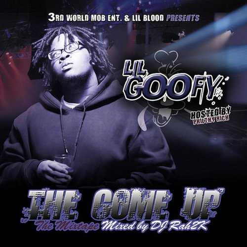 3rd World & Lil Blood Presents: The Come up Hosted by Philthy Rich