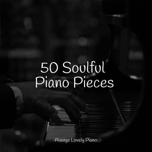 50 Soulful Piano Pieces