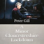 A Minor Gloucestershire Lockdown - I