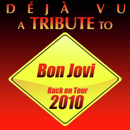 A Tribute to Bon Jovi : Back on Tour 2010