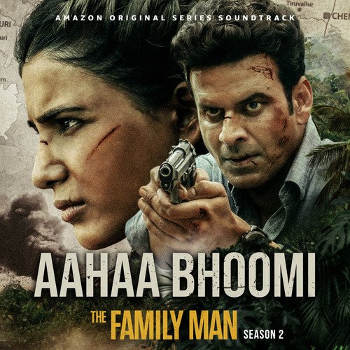 Aahaa Bhoomi (The Family Man Season 2)